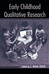 Early Childhood Qualitative Research (Paperback)