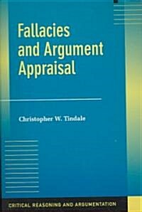 Fallacies and Argument Appraisal (Paperback)