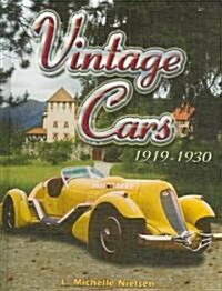 Vintage Cars: 1919-1930 (Hardcover)