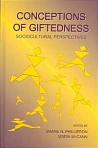 Conceptions of Giftedness: Sociocultural Perspectives (Hardcover)