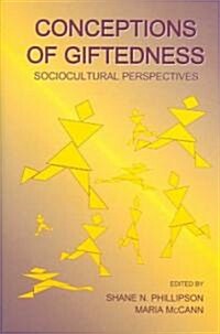 Conceptions of Giftedness: Sociocultural Perspectives (Paperback)