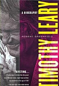 Timothy Leary: A Biography (Paperback)