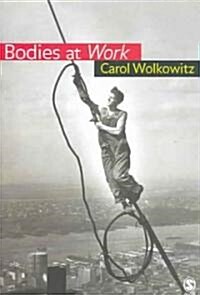 Bodies at Work (Paperback)