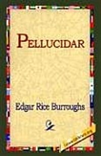 Pellucidar (Hardcover)