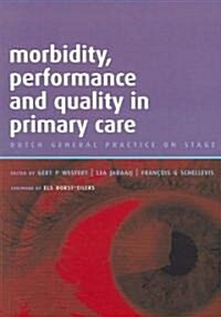 Morbidity, Performance and Quality in Primary Care : A Practical Guide, v. 2 (Paperback)