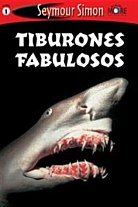 Tiburones Fabulosos / Incredible Sharks (School & Library)