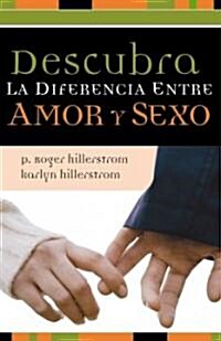 Descubra La Diferencia Entre Amor Y Sexo (Paperback)