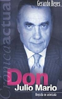 Don Julio Mario/ Julio Mario (Paperback)