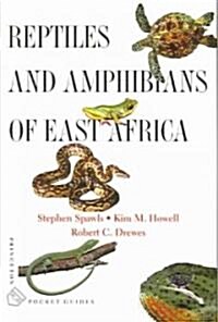 Reptiles and Amphibians of East Africa (Paperback)