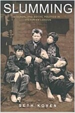 Slumming: Sexual and Social Politics in Victorian London (Paperback)