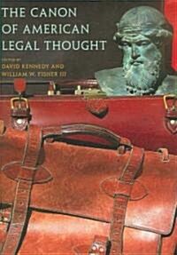 The Canon of American Legal Thought (Hardcover)