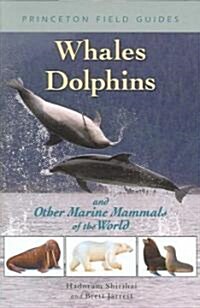 Whales, Dolphins, and Other Marine Mammals of the World (Hardcover)