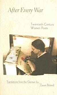 After Every War: Twentieth-Century Women Poets (Paperback)
