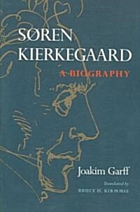 S?en Kierkegaard: A Biography (Paperback)