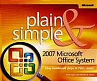 2007 Microsoft Office System Plain And Simple (Paperback)