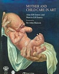 Mother And Child Care in Art (Hardcover, 1st)