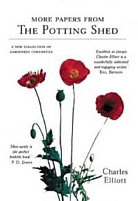 More Papers from the Potting Shed (Hardcover)