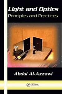 Light and Optics: Principles and Practices (Hardcover)