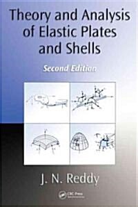 Theory and Analysis of Elastic Plates and Shells (Hardcover, 2)