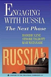 Engaging with Russia: The Next Phase (Paperback)
