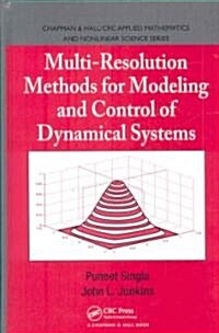 Multi-Resolution Methods for Modeling and Control of Dynamical Systems (Hardcover)