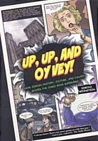 Up, Up, And Oy Vey! (Paperback)