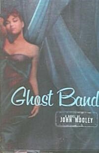 Ghost Band (Paperback)