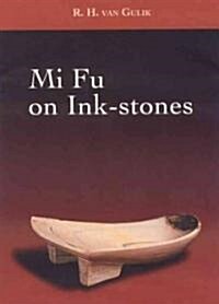 Mi Fu on Ink-Stones (Hardcover)