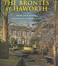 The Brontes at Haworth (Hardcover)