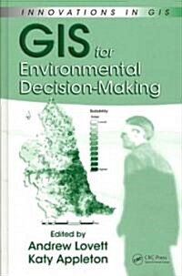 GIS for Environmental Decision-Making (Hardcover)