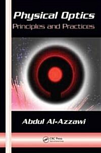 Physical Optics: Principles and Practices (Hardcover)