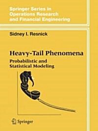 Heavy-Tail Phenomena: Probabilistic and Statistical Modeling (Hardcover)