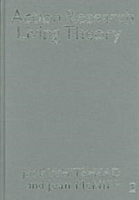 Action Research: Living Theory (Hardcover)