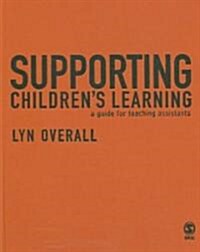 Supporting Children′s Learning: A Guide for Teaching Assistants (Hardcover)
