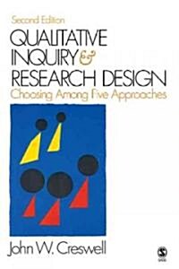 Qualitative Inquiry and Research Design : Choosing Among Five Approaches (Paperback, 2 Rev ed)