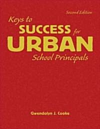 Keys to Success for Urban School Principals (Hardcover, 2nd)