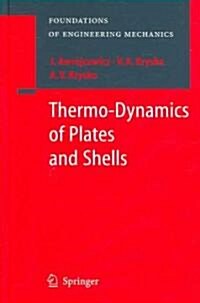 Thermo-dynamics of Plates and Shells (Hardcover)