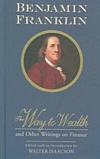 The Way to Wealth and Other Writings on Finance (Hardcover)