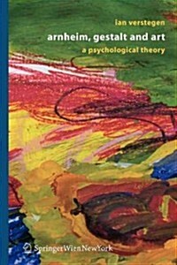 Arnheim, Gestalt and Art: A Psychological Theory (Paperback, 2005)