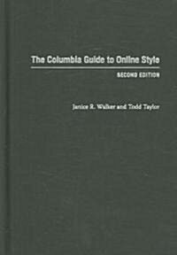 The Columbia Guide to Online Style (Hardcover, 2)