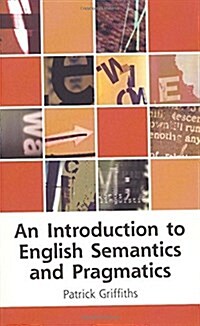 An Introduction to English Semantics and Pragmatics (Paperback)