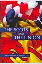 The Scots And the Union (Hardcover)