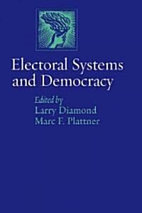 Electoral Systems And Democracy (Hardcover)
