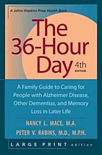 The 36-hour Day (Paperback, 4th, Large Print)