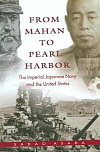 From Mahan to Pearl Harbor (Hardcover)