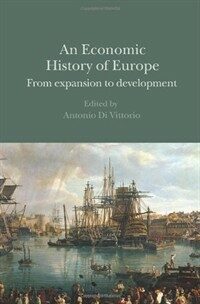 An economic history of Europe : from expansion to development