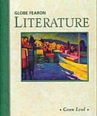 Globe Literature Green Se 2001c (Hardcover, Student)