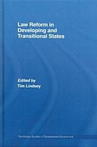 Law Reform in Developing and Transitional States (Hardcover)