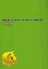 Understanding the World Economy (Paperback, 3rd)