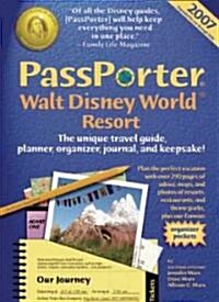 Passporter Walt Disney World 2007 (Paperback, Spiral)
